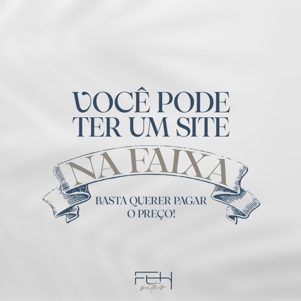 você pode ter um site na faixa